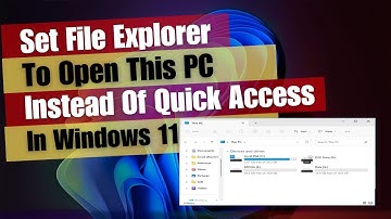 Set File Explorer To Open This PC Instead Of Quick Access In Windows 11