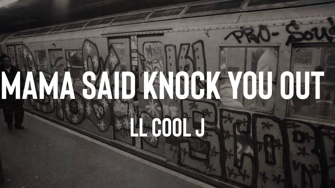 LL Cool J – Mama Said Knock You Out (Sam Wilkes Remix) Lyrics