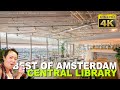 The best of amsterdam 4k  oba oosterdok central library