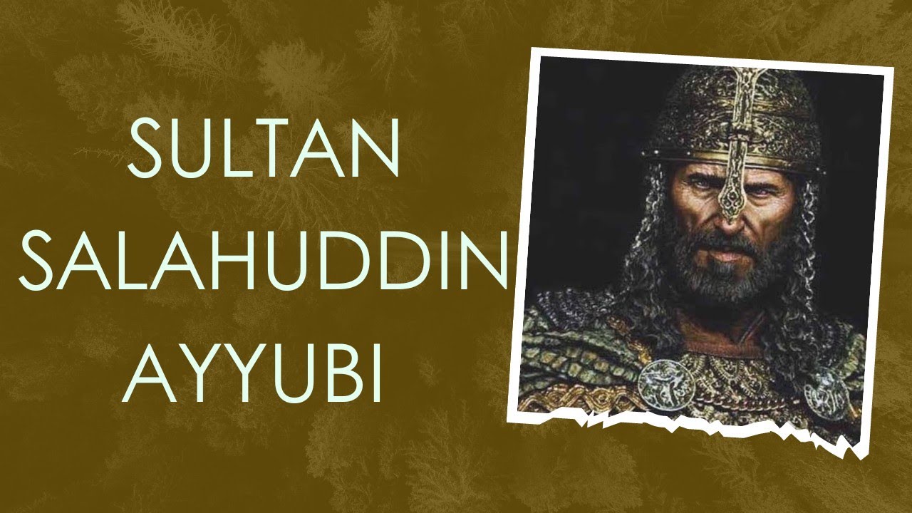 Sultan Salahuddin Ayyubi - A YouTube Series # Salahuddin Ayyubi #Sultan ...