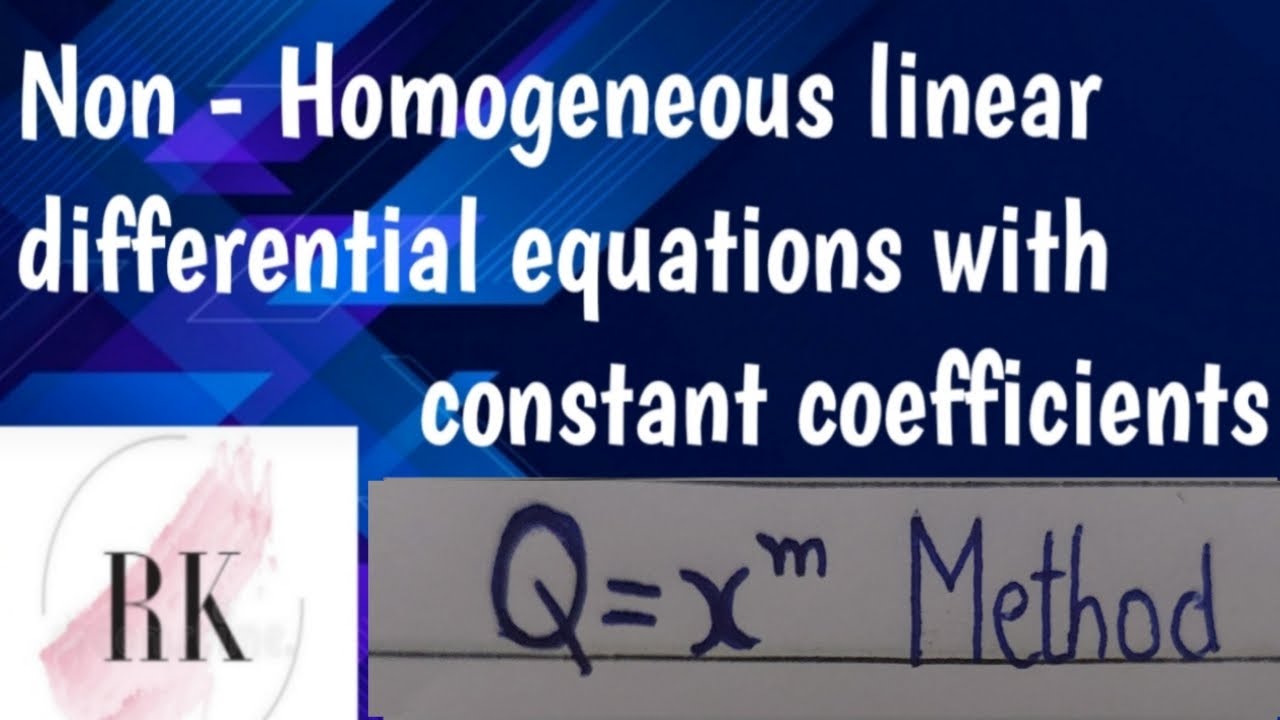 Non-Homogeneous Linear Differential Equations With Constant ...