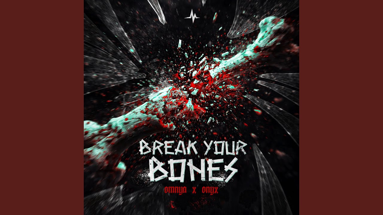 Guarda BREAK YOUR BONES su YouTube Guarda BREAK YOUR BONES su YouTube
