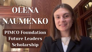 PIMCO Foundation Future Leaders Scholarship video submission - Olena Naumenko