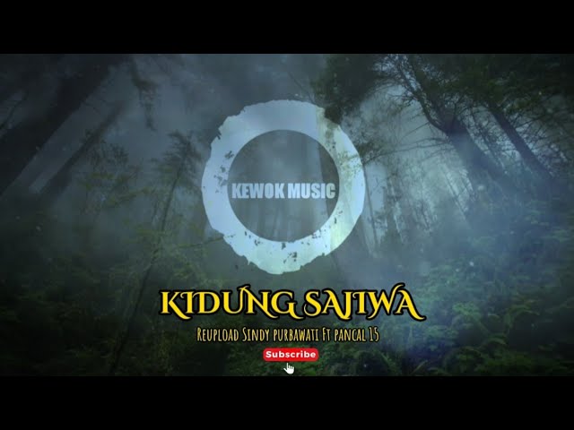 Kidung Sajiwa | Sindy Purbawati ft. Pancal15 | Reupload Lyric Video class=