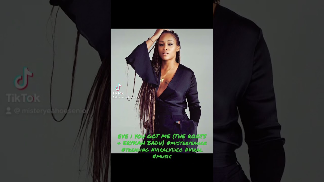 Tonton EVE | YOU GOT ME (THE ROOTS & ERYKAH BADU) #misteryeahoe #trending #viralvideo #viral #music di YouTube Tonton EVE | YOU GOT ME (THE ROOTS & ERYKAH BADU) #misteryeahoe #trending #viralvideo #viral #music di YouTube
