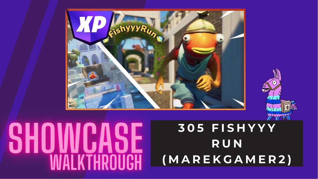 Showcase Walkthrough 305 Fishyyy Run - MarekGamer2 - 4051-5335-3912 Fortnite Creative XP