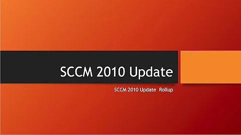 SCCM 2010 Update Rollup