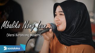 Mbaliko Nong Isun - New Normal Keroncong Modern (Cover )