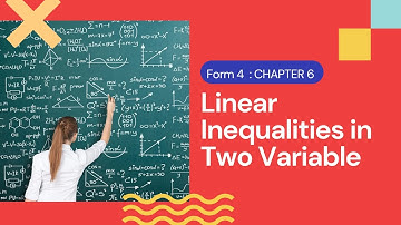 Math Form 4 Chapter 6: Linear Inequalities in Two Variables