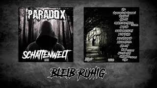 Paradox - Bleib ruhig