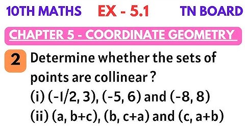 10th maths | Exercise 5.1 2nd sum Chapter 5 Coordinate Geometry | Collinear Points or Not | By SK