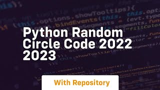 Python random circle code 2022 2023