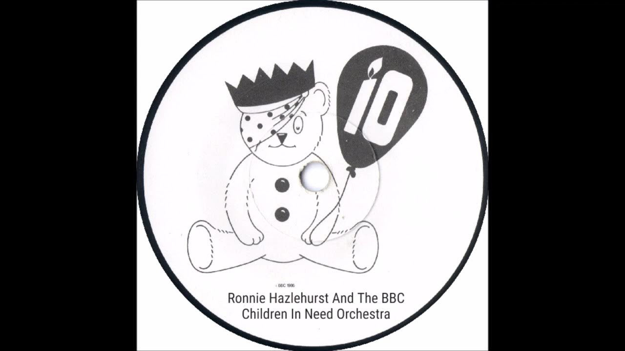 Ronnie Hazlehurst And The BBC Children In Need Orchestra * If You Want