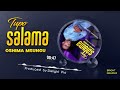 Oshima  Msungu : Tupo Salama (official audio) Mp3 Song
