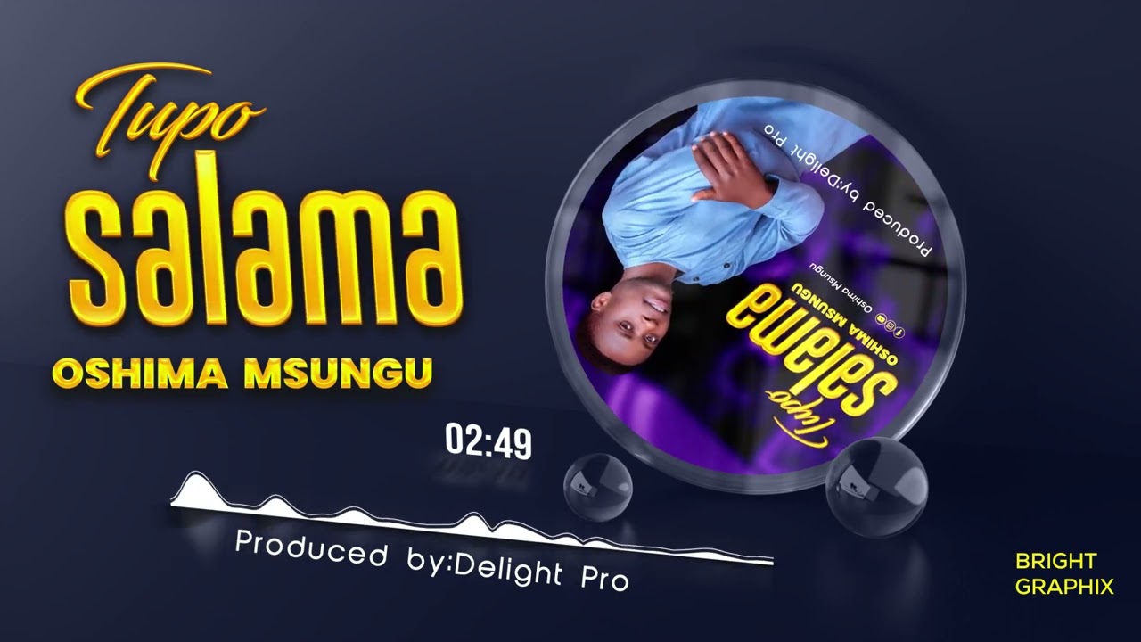 Oshima  Msungu  Tupo Salama official audio