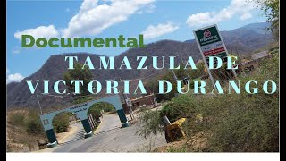 Documental tamazula durango