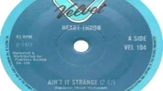 Heart Throb   Ain&#39;t It Strange 1977