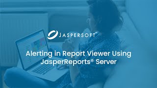 Alerting in Report Viewer Using JasperReports Server