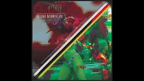 Basshall Bashment :Volume 1 Presented By Allen McL...