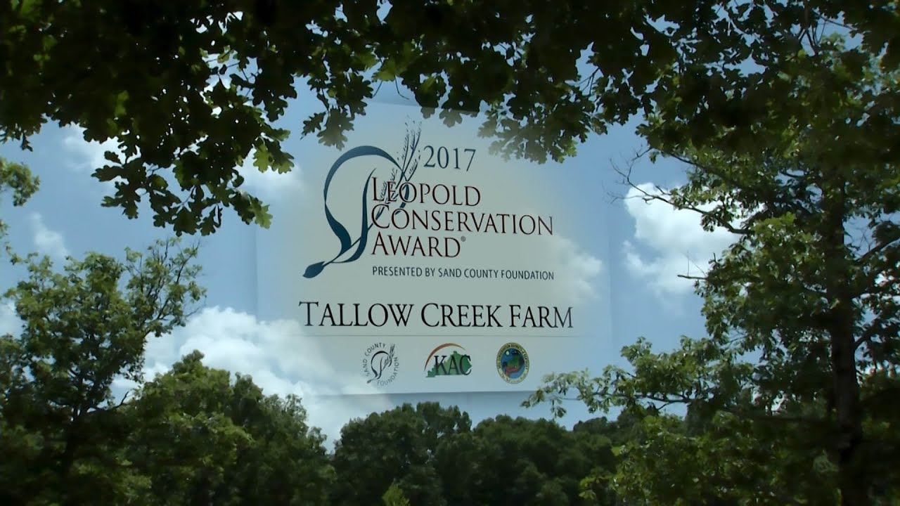 Tallow Creek Farm - Aldo Leopold Award Winner
