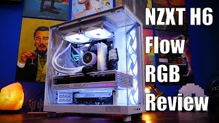 NZXT H6 Flow RGB Review  new angles and it fits a 4090