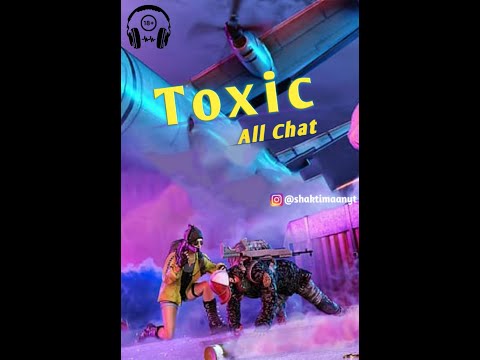 Видео: Toxix All Chat | BGMI | PUBGM |