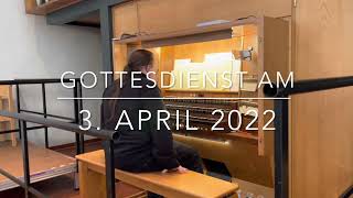 Gottesdienst am Sonntag Judika (3. April 2022)