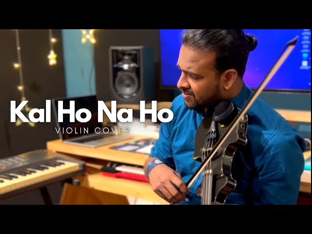 Kal Ho Na Ho | Violin Cover | Binesh Babu class=