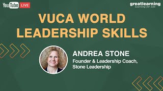 VUCA World – Leadership Skills | Leadership Skills Live Session | Great Learning screenshot 2