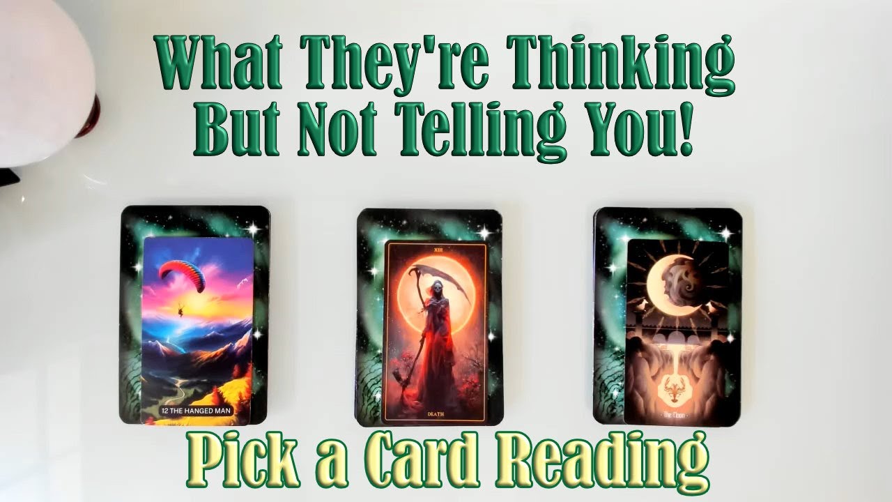 WHAT ARE THEY THINKING OR SAYING ABOUT YOU BUT NOT TELLING YOU? PICK A CARD
