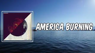 Lyric: America Burning by Shinedown