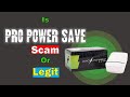 Pro power save scam explained  propowersave reviews  power saver