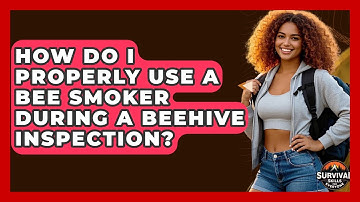 How Do I Properly Use A Bee Smoker During A Beehive Inspection? - Survival Skills for Everyone