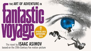 Spring into Adventure: 'Fantastic Voyage' by Isaac Asimov