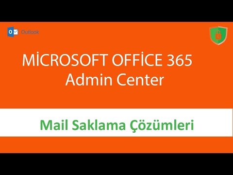 Office 365 Mail Saklama ve Yedekleme Çözümleri - Admin Center #1