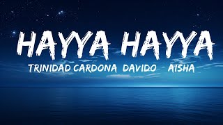 Trinidad Cardona, DaVido & Aisha - Hayya Hayya (Better Together) (Lyrics) FIFA World Cup 2022  | 2