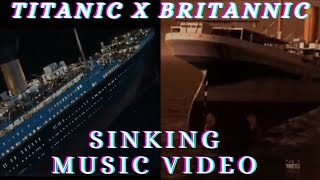 Titanic X Britannic Sinking.(Music video)