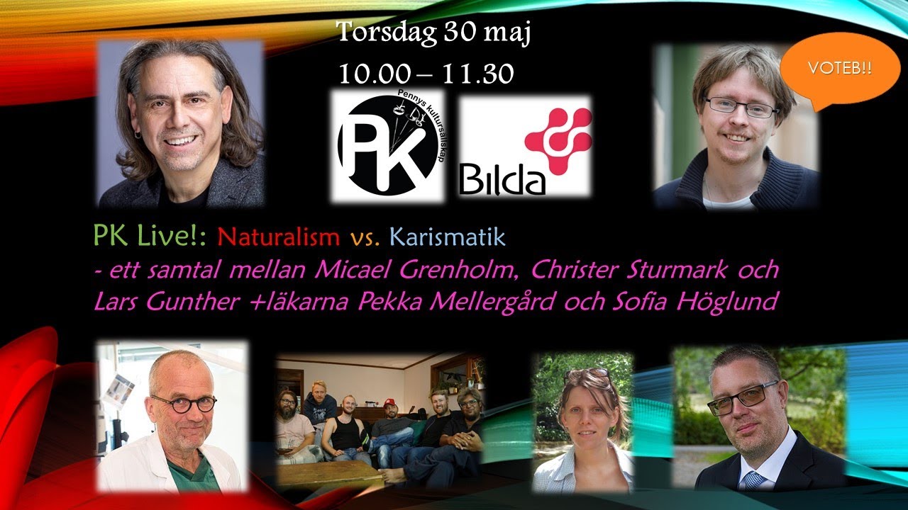 PK Live!: Naturalism vs. Karismatik - samtal med Sturmark, Grenholm, Gunther, Höglund & Mellergård