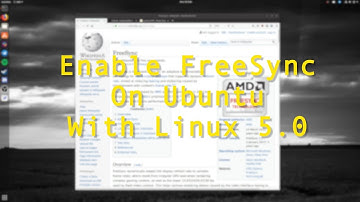 How To Enable Freesync on Ubuntu with Linux 5.0 and AMDGPU