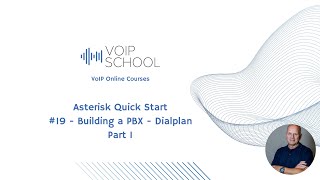 #19 Asterisk Quick Start - Dialplan part I