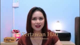 TERTAWAN HATI - AWDELLA (Cover By Hosiani Keewon)