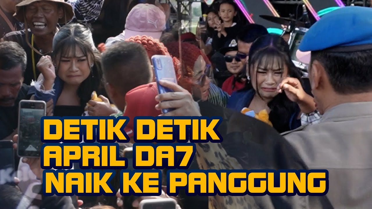 Detik detik April Naik Panggung sampek mau nangis Langsung Make Up