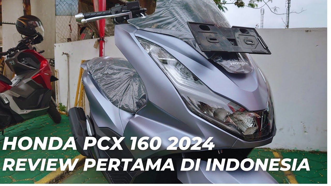 Honda PCX 160 Terbaru 2024 Sudah Datang - YouTube