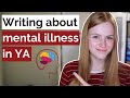 5 Tips for Writing About Mental Illness in Young Adult Fiction