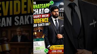 Can WhatsApp Chat Be Used as Evidence in Court? | Supreme Court Judgment Explained | Legal Gyan