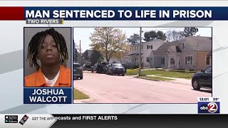Man sentenced to life in prison for Two Rivers murder