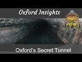 An insight into Oxford’s secret tunnel