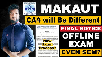 MAKAUT CA4 Final Notice | Offline Exam | App & DVS System | Even Sem Exam Mode | CA4 Exam Process.