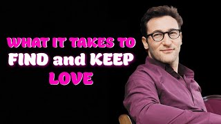 If You Want To Know What It Takes To FIND and KEEP LOVE | WATCH THIS