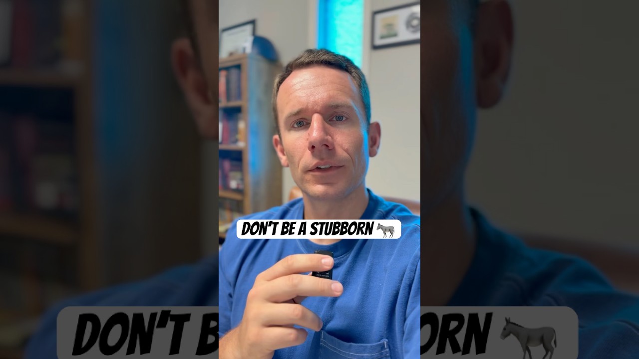 Don’t be a dumb, stubborn mule!